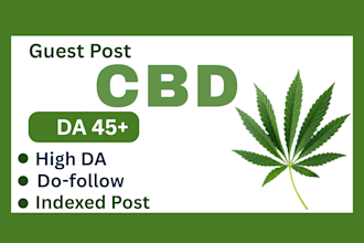 create vape, cbd, marijuana, and cannabis backlinks on high da 45 guest post