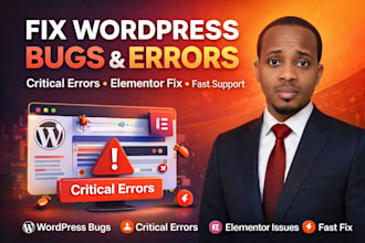 fix wordpress bugs, wordpress issues, critical errors, elementor fix and bugs