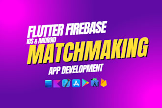 build a scalable dating or matchmaking app using flutter and firebase