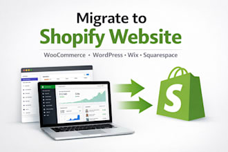 migrate or copy woocommerce, wordpress, wix, sqaurespace to shopify website