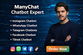 do chatbot for instagram, whatsapp, facebook, telegram and tiktok using manychat