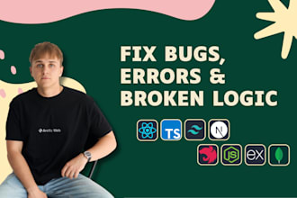 fix bugs and errors in your react nextjs or nodejs app