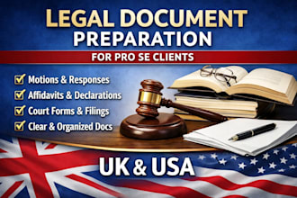 prepare legal documents for pro se cases in the UK and USA