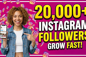 20,000 instagram followers as your need