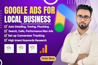setup and manage google ads ppc for auto detailing, towing, plumbing business