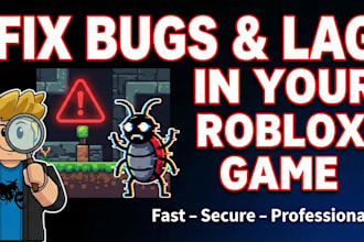 fix bugs, exploits, and lag in your roblox game