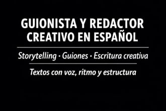 write creative scripts and storytelling texts in spanish