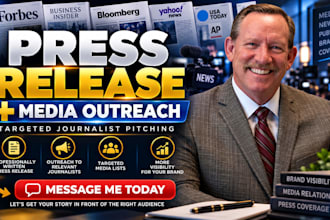 write a press release and pitch your story to targeted journalists media outlets