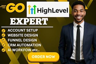 be ghl go high level expert setup gohighlevel website funnel workflow automation