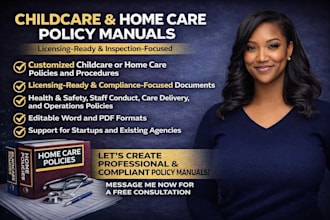 write childcare and home care policy and procedure manual