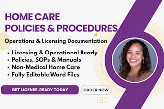 provide home care policies and procedures for licensing and compliance