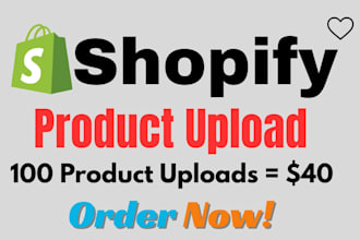 do professional shopify product listings and product upload