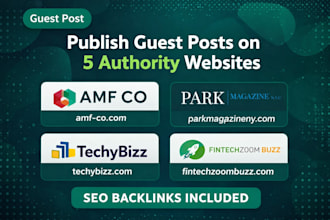 publish guest posts on 5 authority websites