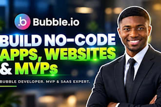 build bubble io website, bubble developer, bubble io, bubble app, bubble mvp