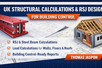 provide UK structural calculations and rsj design for building control