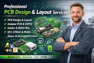 do expert pcb design, pcb layout, circuit  schematic design, arduino esp32 iot