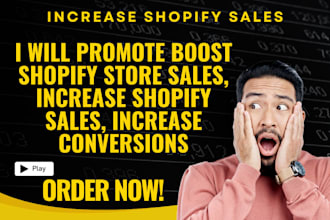 promote boost shopify store sales, increase shopify sales, increase store sales