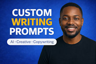 write custom ai and writing prompts for your needs