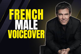 record a professional male french voice over in 24 hours, voix off