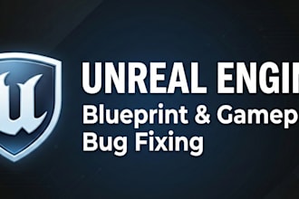 fix unreal engine blueprint or gameplay bugs