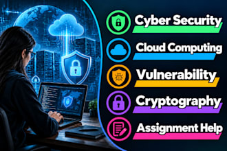 help you cyber security, cloud computing, vulnerability, cryptography assignment