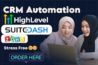 do CRM automation on zoho, suitedash, go highlevel, workflows, client dashboard