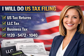 do US tax filing, US tax returns ,llc tax, businesss tax 1120 5472 1040