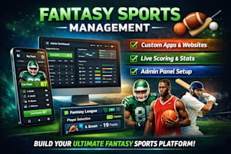 develop custom fantasy sports app, website with admin panel