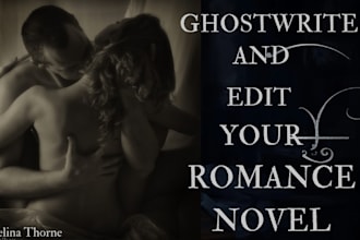 ghostwrite and edit your romance novel