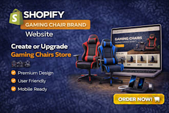 develop shopify gaming chair website, shopify ecommerce website development