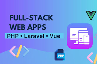build full stack web applications with PHP laravel  vuejs codeigniter