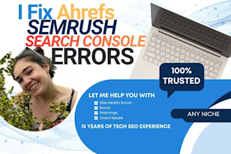 fix ahrefs, semrush, search console errors, warnings, crawl issues