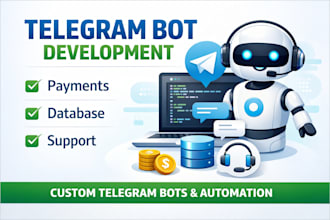 develop a custom telegram bot using python