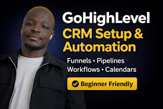 be ghl gohighlevel expert to setup highlevel website funnel workflow automation