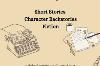write original stories, flash fiction and unique character developments