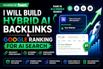 build hybrid backlinks and link building for google ranking and ai seo