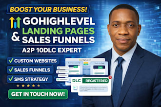 design gohighlevel website, landing page, funnel a2p 10dlc expert