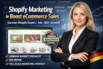 promote shopify or ecommerce store, german shopify marketing to boost sales