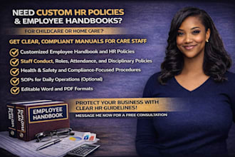 write employee handbook and HR policies for childcare and home care