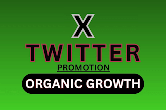 organic x twitter promotion with real followers or marketing