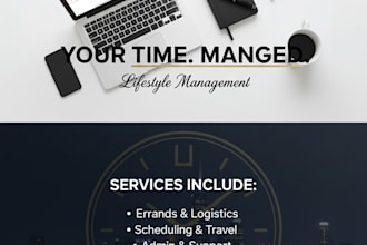 be your professional personal assistant and handle your errands