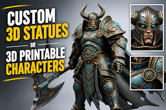 sculpt custom 3d characters and statues for 3d printing