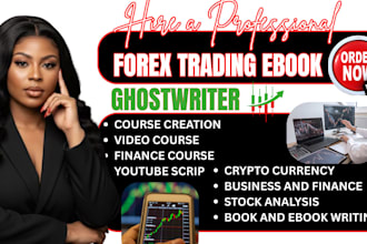 be your stock market, forex trading, and ebook ghostwriter, article