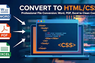 convert PDF, excel, or word to clean HTML CSS