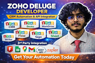 be your zoho deluge developer for CRM automation and API integration