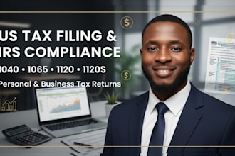 file your US tax return accurately 1040, 1065, 1120, 1120s