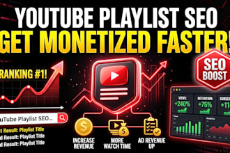 optimize your youtube playlist SEO for faster monetization