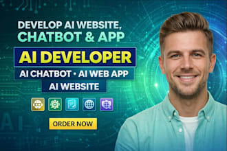 develop ai website, ai chatbot, and ai web application