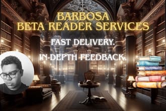 beta read your book and give you excellent feedback