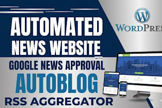 create fully automated news website wordpress autoblog and RSS aggregator